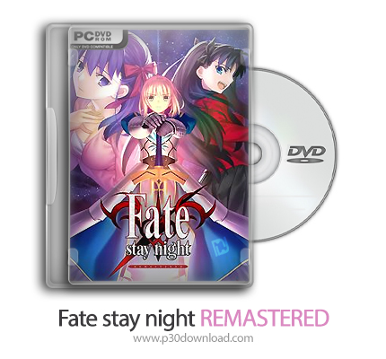 دانلود Fate stay night REMASTERED - بازی سرنوشت: شب بمان