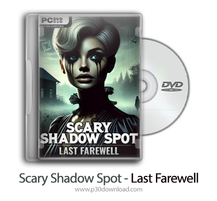 دانلود Scary Shadow Spot - Last Farewell - بازی نقطه سایه ترسناک - آخرین وداع