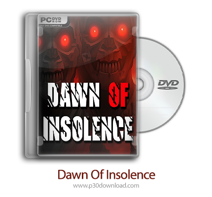 دانلود Dawn Of Insolence - بازی طلوع وقاحت