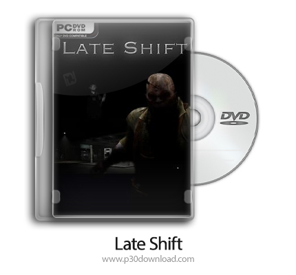 دانلود Late Shift - بازی شیفت دیرهنگام