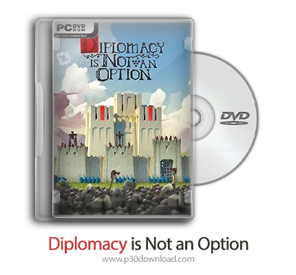 دانلود Diplomacy is Not an Option + Update v1.0.39-TENOKE - بازی دیپلماسی یک گزینه نیست