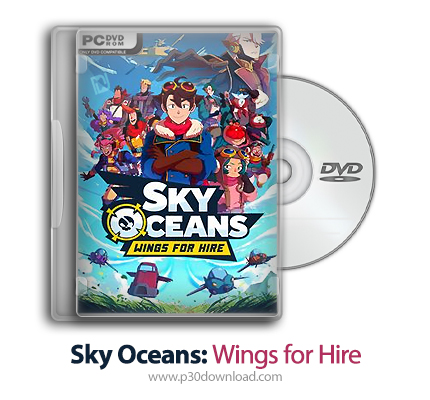 دانلود Sky Oceans: Wings for Hire - بازی اقیانوس های آسمان: بال ها برای استخدام