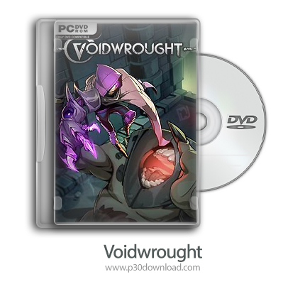 دانلود Voidwrought + Update v1.0.1.8-TENOKE - بازی وویدروت