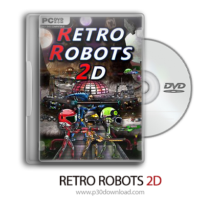 دانلود RETRO ROBOTS 2D - بازی ربات های رترو