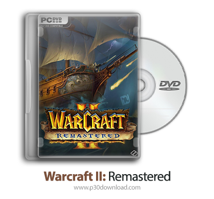 دانلود Warcraft II: Remastered - بازی نسخه بازسازی شده وارکرافت 2