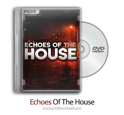 دانلود Echoes Of The House - بازی پژواک از خانه