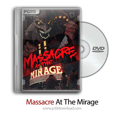 دانلود Massacre At The Mirage - بازی کشتار در سراب