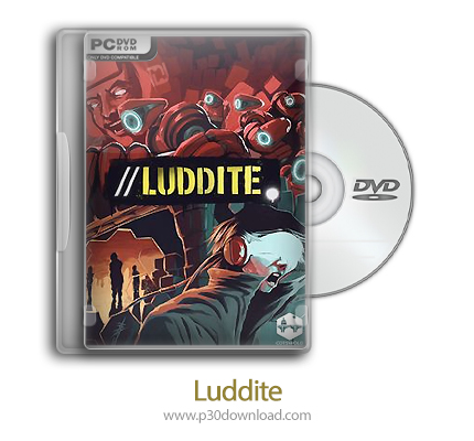 دانلود Luddite - بازی لودیت