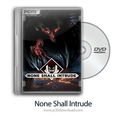 دانلود None Shall Intrude + Update v1.0.0103-TENOKE - بازی هیچکس نباید دخالت کند