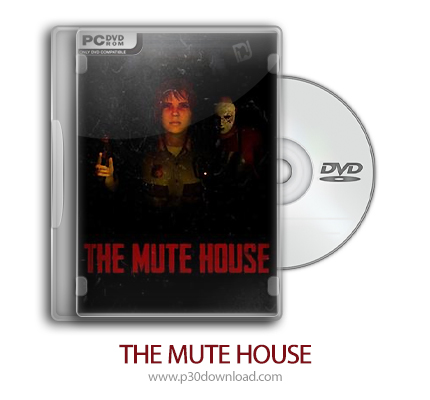 دانلود THE MUTE HOUSE - بازی خانه خاموش