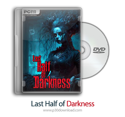 دانلود Last Half of Darkness - بازی نیمه آخر تاریکی