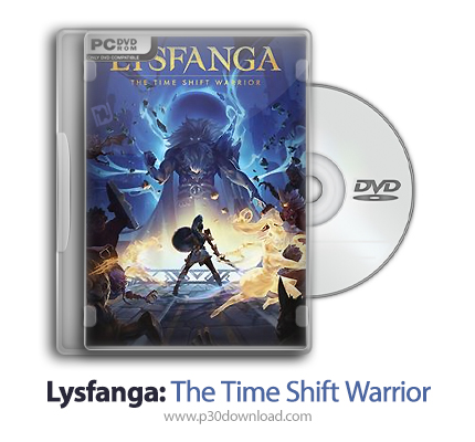 دانلود Lysfanga: The Time Shift Warrior - بازی لیسفانگا: جنگجوی زمان گرد