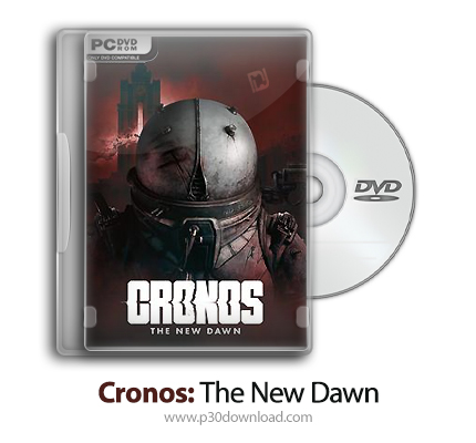 دانلود Cronos: The New Dawn - بازی کرونوس: سپیده دم تازه