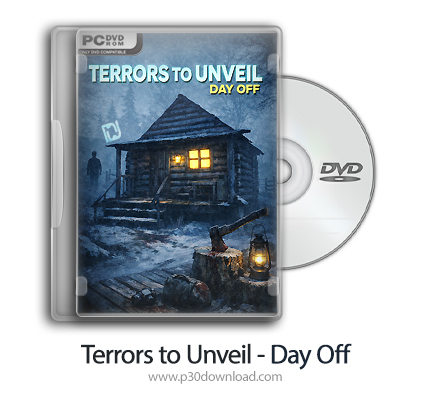دانلود Terrors to Unveil - Day Off - بازی هراس های نهفته - روز تعطیل