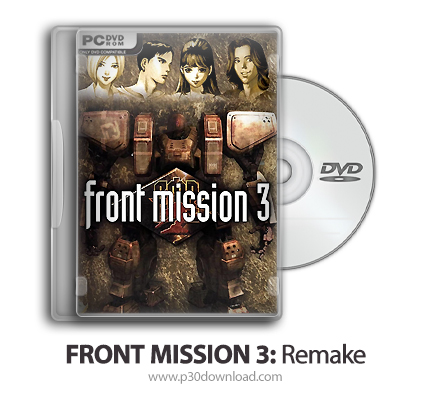 دانلود FRONT MISSION 3: Remake - بازی ماموریت خط مقدم 3: بازسازی شده