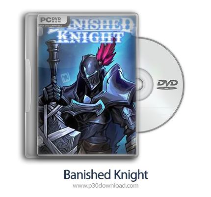 دانلود Banished Knight - بازی شوالیه تبعید شده