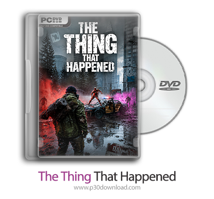 دانلود The Thing That Happened - بازی بازماندگان واقعه