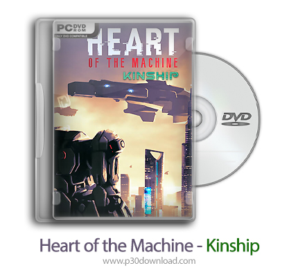 دانلود Heart of the Machine - Kinship - بازی قلب ماشین - پیوند