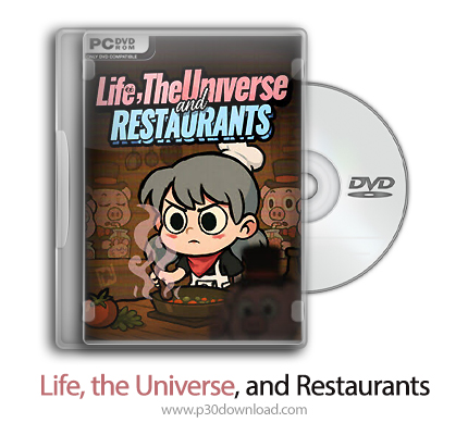 دانلود Life, the Universe, and Restaurants - بازی زندگی، جهان و رستوران‌ها