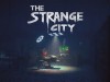 The Strange City Screenshot 1