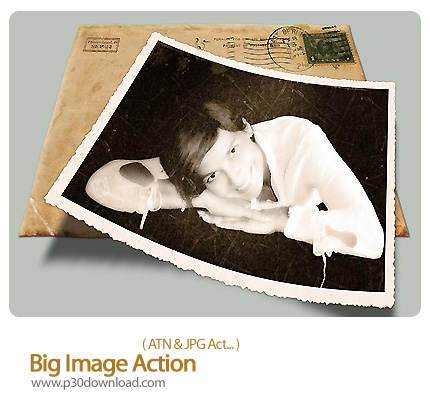 دانلود اکشن فتوشاپ: تبدیل تصاویر به تصاویر قدیمی - Big Image Action