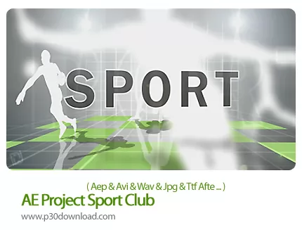 دانلود پروژه آماده افتر افکت تیزر ورزشی - AE Project Sport Club   