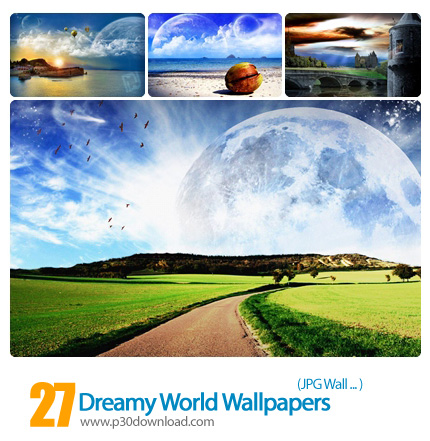 دانلود والپیپر جهان رویایی - Dreamy World Wallpapers