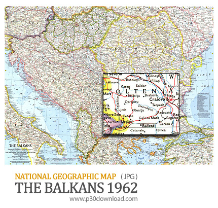 دانلود نقشه منطقه بالکان - National Geographic The Balkans 1962 Map
