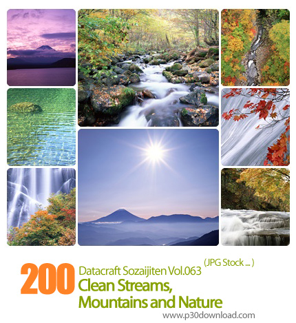 دانلود مجموعه عکس های نهر ها، کوه ها و طبیعت - Datacraft Sozaijiten Vol.063 Clean Streams, Mountains