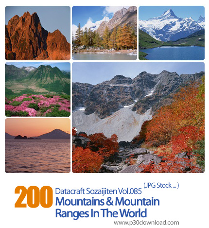 دانلود مجموعه عکس های رشته کوه های جهان - Datacraft Sozaijiten Vol.085 Mountains & Mountain Ranges I