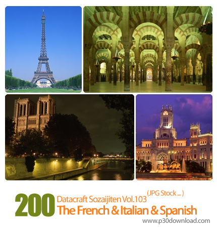 دانلود مجموعه عکس های فرانسه و ایتالیا و اسپانیا - Datacraft Sozaijiten Vol.103 The French & Italian