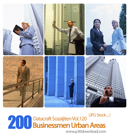 دانلود مجموعه عکس های تجار و بازرگانان مناطق شهری - Datacraft Sozaijiten Vol.120 Businessmen Urban A