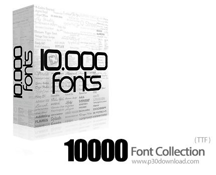 دانلود 10.000 فونت انگلیسی متنوع - 10.000 English Font Collection