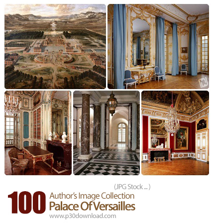 دانلود مجموعه تصاویر با کیفیت مکان های دیدنی کاخ ورسای - Author's Image Collection Palace Of Versail