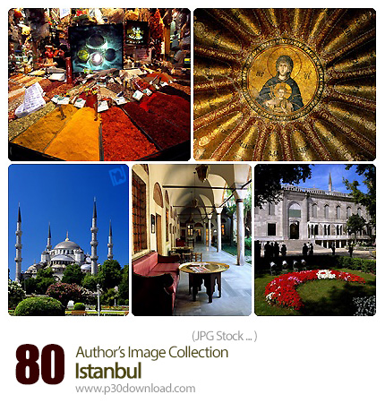 دانلود مجموعه تصاویر با کیفیت مکان های دیدنی استانبول - Author's Image Collection Istanbul