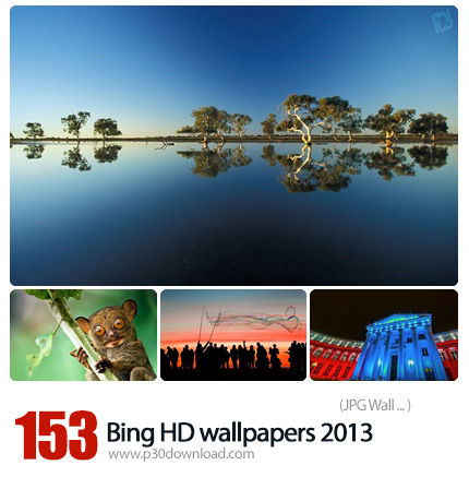 دانلود مجموعه والپیپرهای متنوع موتور جستجوی بینگ 2013 - Bing HD wallpapers 2013