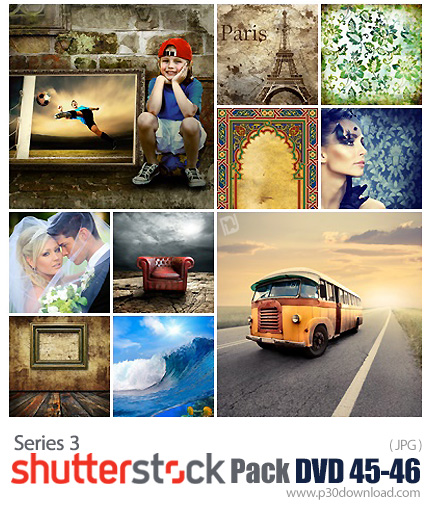 دانلود Shutterstock Pack 03: DVD 45- 46 - مجموعه عظیم تصاویر شاتر استوک - سری سوم - دی وی دی 45 و 46
