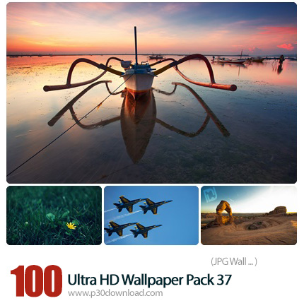 دانلود مجموعه والپیپرهای فوق العاده با کیفیت - Ultra HD Wallpaper Pack 37