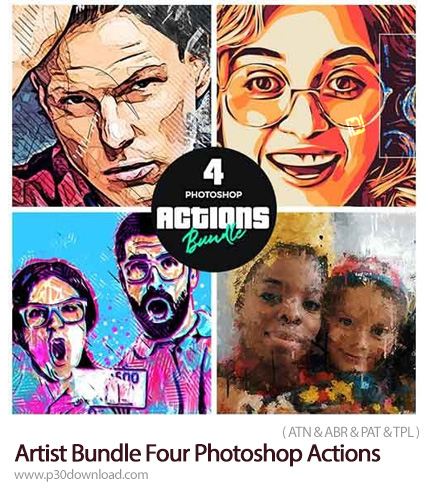 دانلود GraphicRiver Artist Bundle Four Photoshop Actions - مجموعه اکشن فتوشاپ با 4 افکت هنری متنوع
