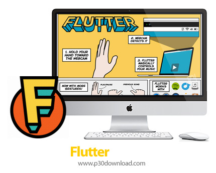 دانلود Flutter v0.7.12 MacOS - نرم افزار کنترل پخش کننده ها به وسیله وب کم در مک