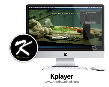 دانلود Kplayer v2.1.0 MacOS - نرم افزار پلیر برای مک