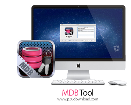دانلود MDB Tool - For Microsoft Access v1.0.5 MacOS - ابزار مشاهده پایگاه داده مایکروسافت برای مک