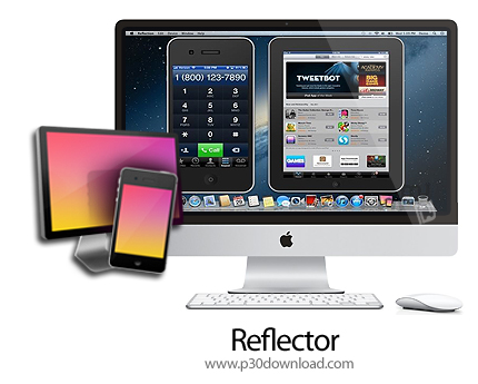 دانلود Reflector v3.0.2 MacOS - نرم افزار کنترل آیفون یا آیپد برای مک