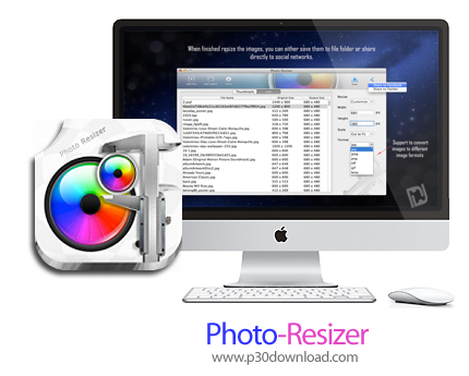 دانلود Photo Resizer v2.1.1 MacOS - نرم افزار تغییر سایز و فرمت تصویر برای مک