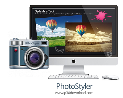 دانلود PhotoStyler v6.8.5 MacOS - نرم افزار افکت گذاری بر روی تصاویر برای مک