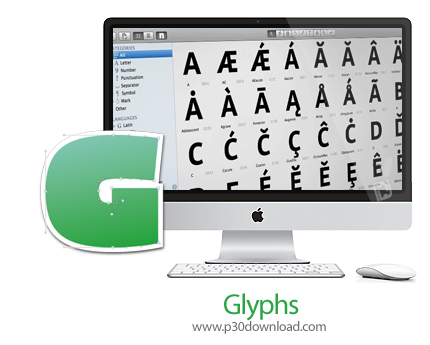 دانلود Glyphs v3.1.1 MacOS - نرم افزار ساخت و ادیت انواع فونت ها برای مک