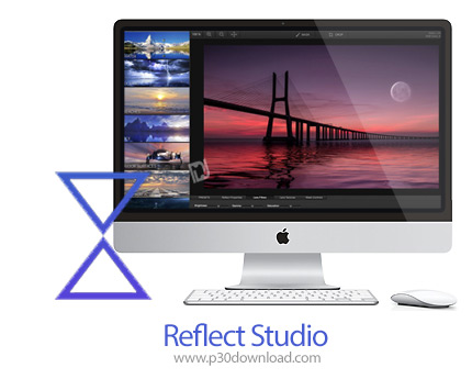 دانلود Reflect Studio v3.1 MacOS - نرم افزار حرفه ای ویرایش عکس برای مک