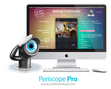دانلود Periscope Pro v3.4.2 MacOS - نرم افزار کنترل و نظارت محل دلخواه شما برای مک
