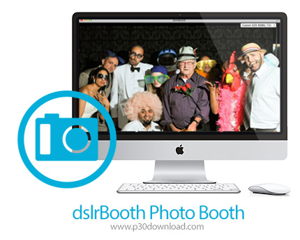 دانلود dslrBooth Photo Booth v2.2.2 MacOS - نرم افزار حرفه ای ویرایش عکس های دوربین های DSLR برای مک