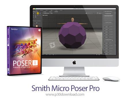 دانلود Smith Micro Poser Pro v11.1.1.35540 MacOS - نرم افزار طراحی شخصیت های سه بعدی و انیمیشن سازی 